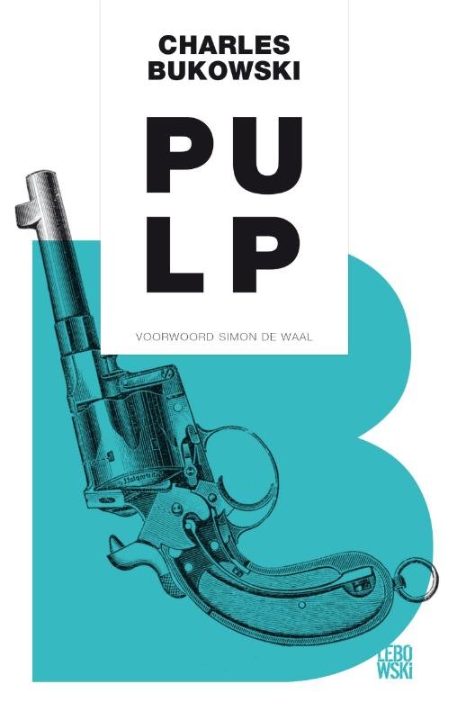 Bukowski, Charles - Pulp