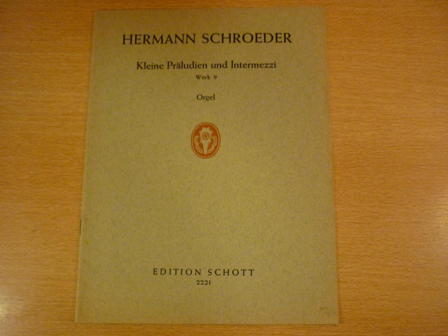 Schroeder; Hermann - Kleine Praludien und Intermezzi; Werk 9 - voor Orgel