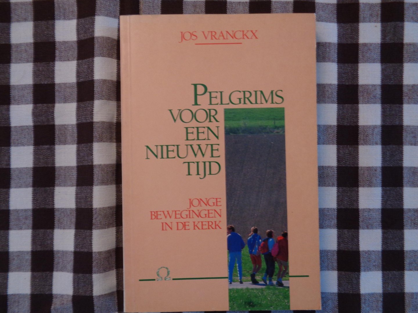Vranckx, J. - Pelgrims voor een nieuwe tijd / druk 1