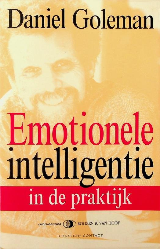 Goleman, Daniel - Emotionele intelligentie in de praktijk