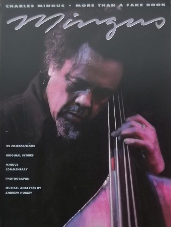 Mingus, Charles. - More Than a Fake Book