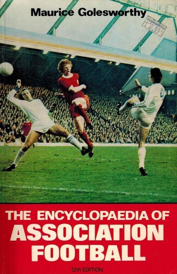 Golesworthy, Maurice - The Encyclopaedia of Association Football