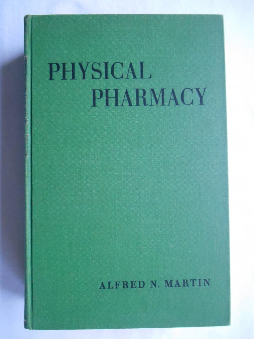 Martin, Alfred N. - Physical Pharmacy