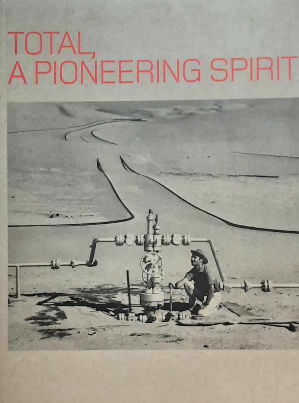 GASTON-BRETON Tristan - Total, un esprit pionnier
