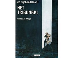 Chave - Arboris luxereeks 27. de tijdhandelaar 1. het tribunaal
