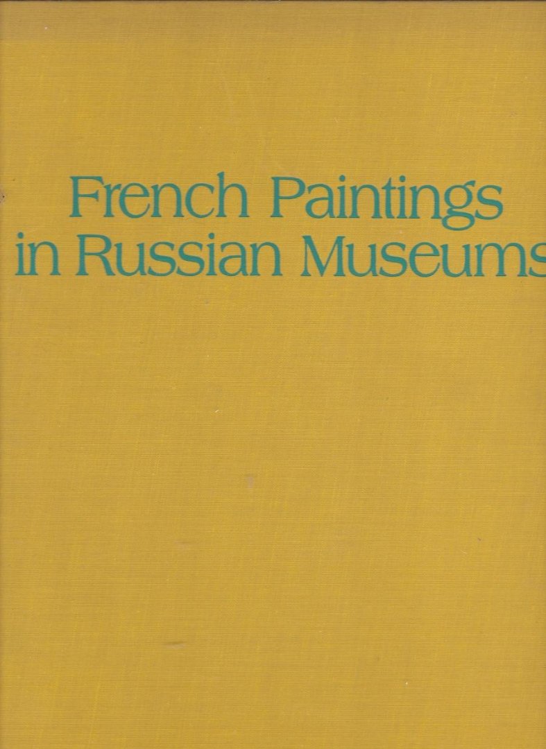 Charmet, Raymond - French Paintings in Russian Museums