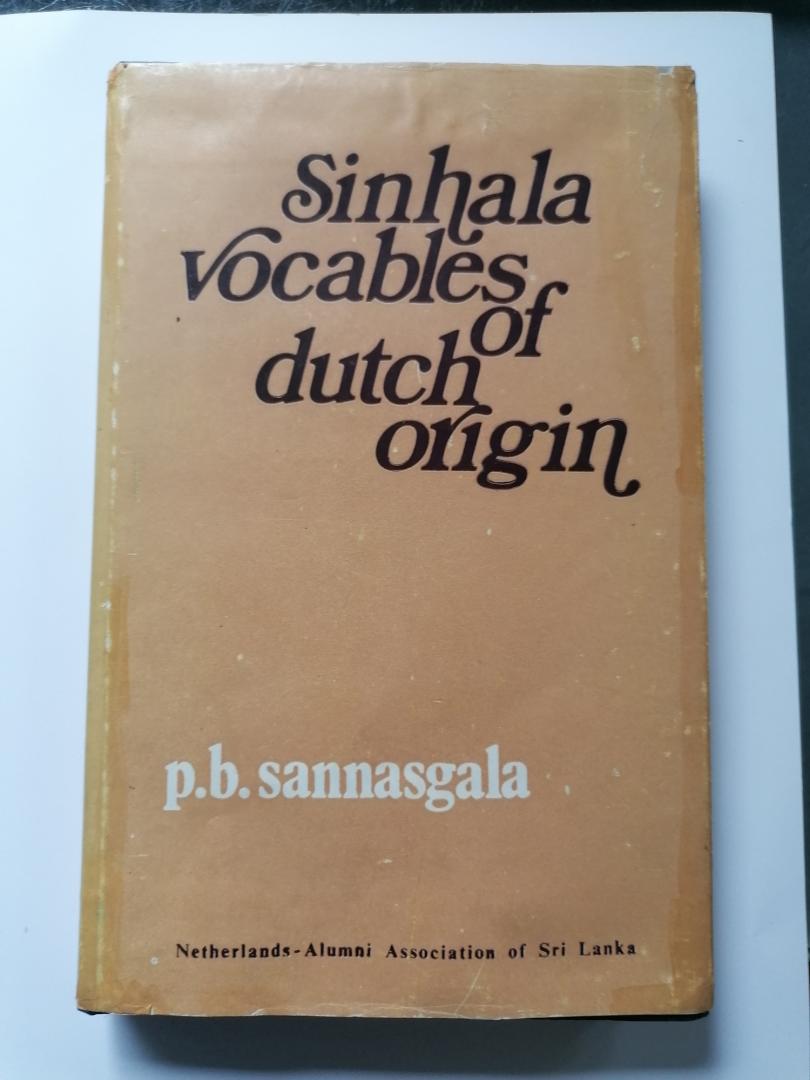 Sannasgala, P. B - A study of Sinhala Vocables of Dutch Origin