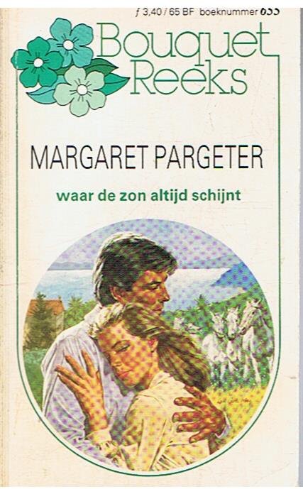 Pargeter, Margaret - Waar de zon altijd schijnt