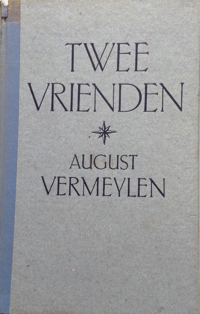 Vermeylen, August - Twee vrienden