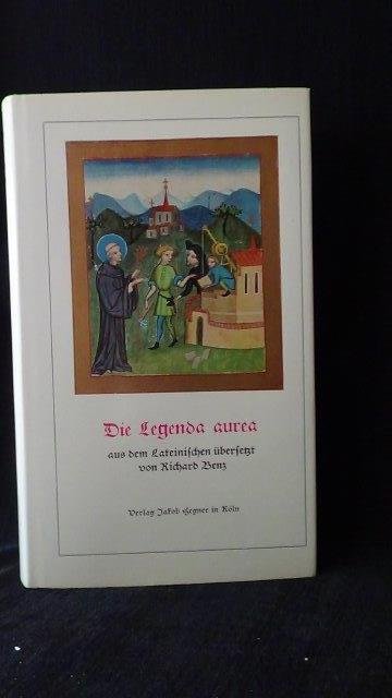 Voragine, Jacobus de, - Die Legenda Aurea.