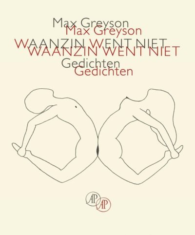 Greyson, Max - Waanzin went niet / gedichten