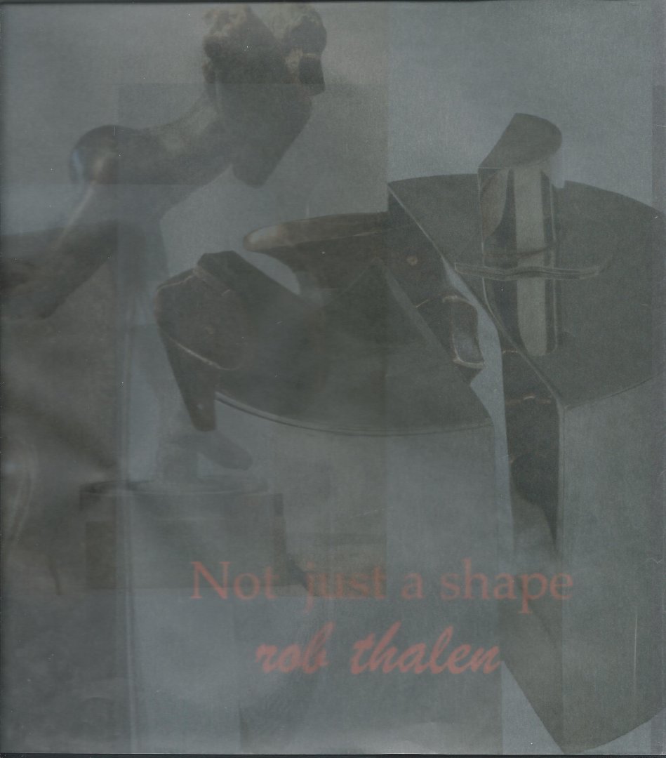 R. Thalen - Not just a shape