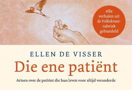 Ellen de Visser - Die ene patiënt