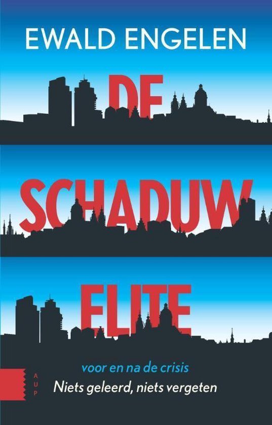 Engelen, Ewald - De schaduwelite voor en na de crisis