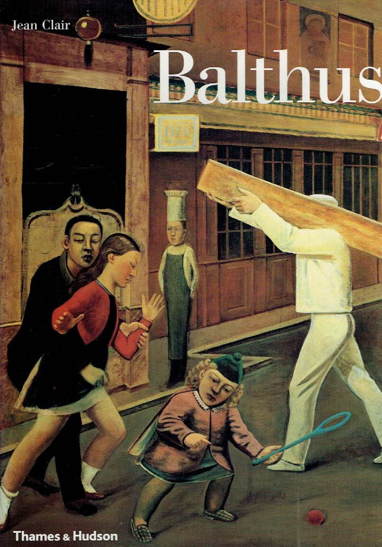 BALTHUS - CLAIR, Jean [Ed.] - Balthus.