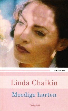 Chaikin, Linda - Moedige harten