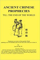 Ancient Chinese Prophecies till the end of the world