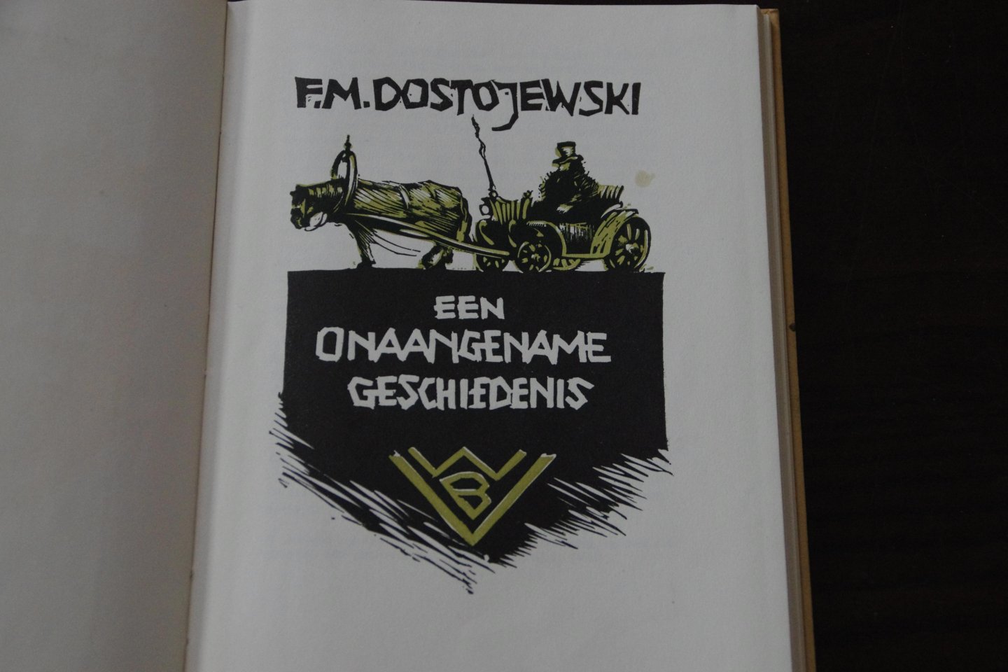 F.M. Dostojewski - Een onaangename Geschiedenis