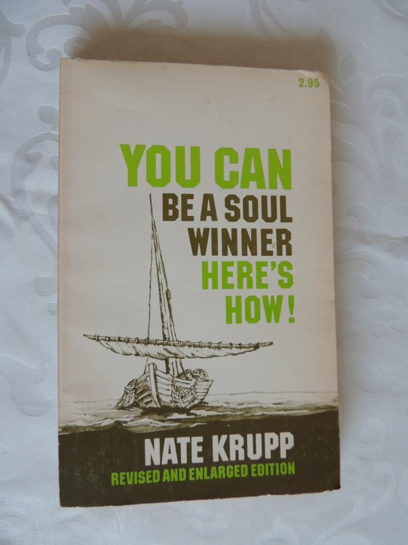 Krupp Nate - You can be a soul winner soulwinner: here's how