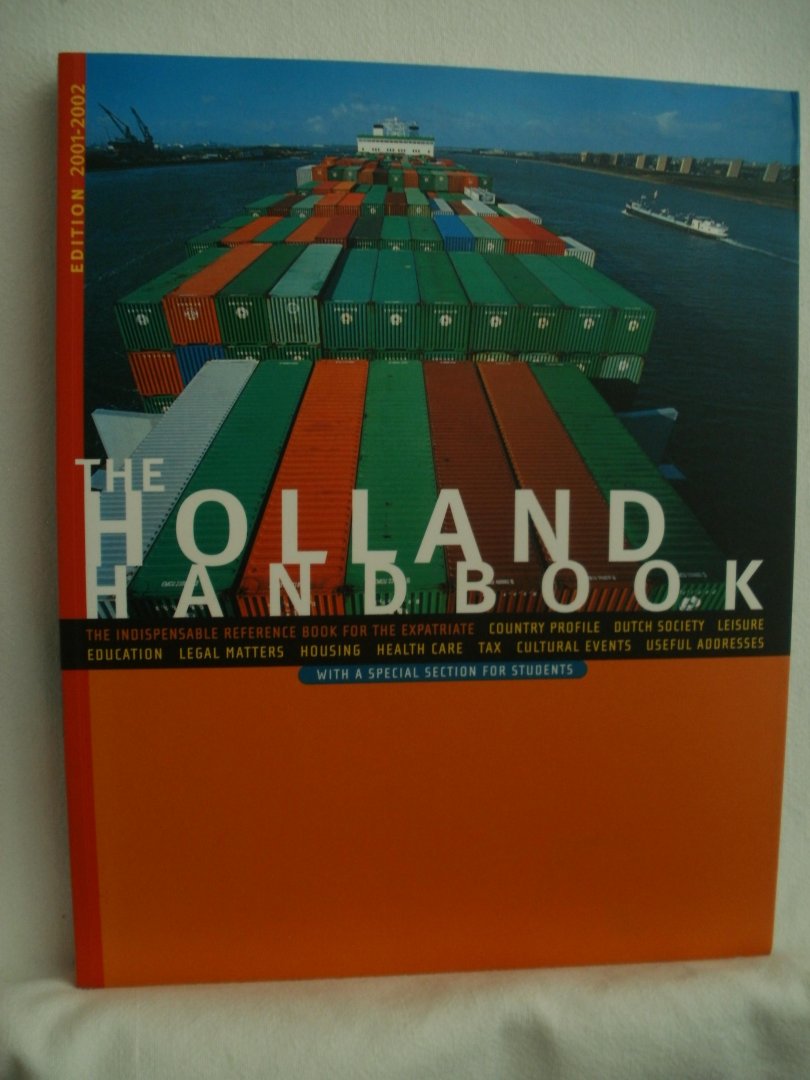 Dijkstra, Stephanie; Essen, Bert van; Waard, Gerjan de (publishers/editors) - Holland Handbook / 2001-2002 / druk 1