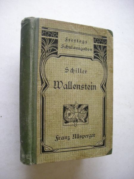 Schiller, F. von - Wallenstein (Einleitung und Anmerkungen)