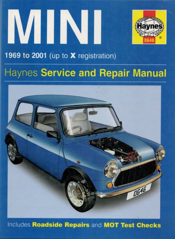 Mead, John S. - Haynes Mini 1969 to 2001 Up to X Registration . ( Includes Roadside Repairs and MOT Test Checks . ) werkplaatsboek