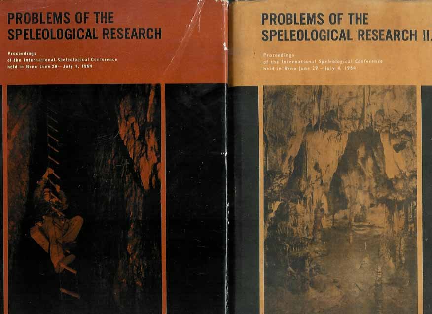 STELCL, O. (Editor). - Problems of the speleological research. Proceedings of the International Speleological Conference held in Brno, June 29-July 4, 1964.