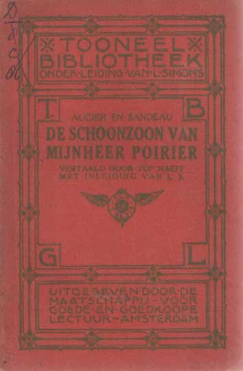 Augier & Sandeau - De schoonzoon van meneer Poirier. Vertaald door Top Naeff