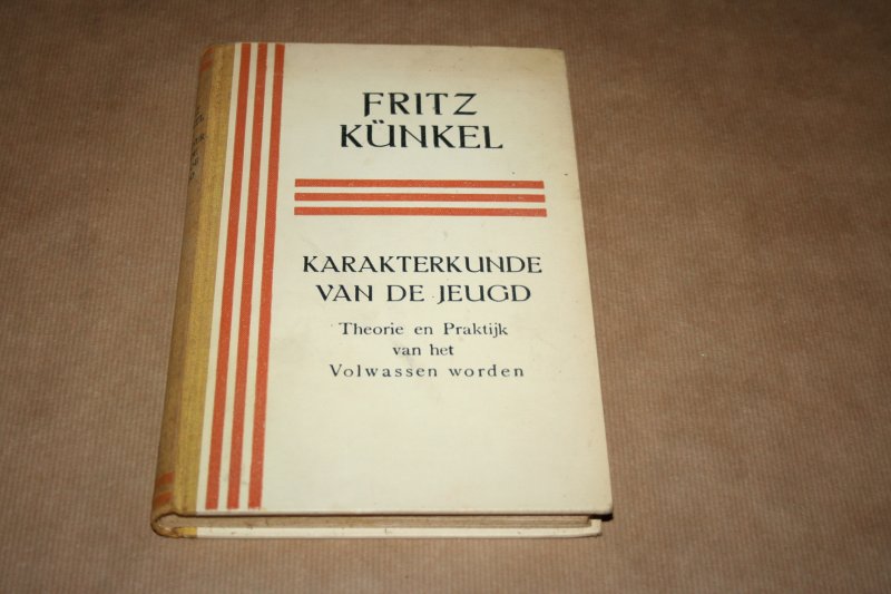 Dr. Fritz Künkel - Karakterkunde van de jeugd