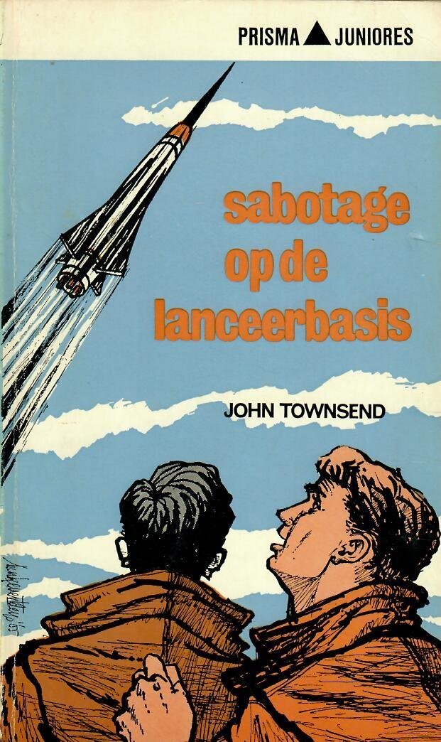 Townsend, John - Sabotage op de lanceerbasis