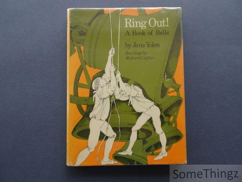 Jane Yolen. - Ring Out! A Book of Bells.