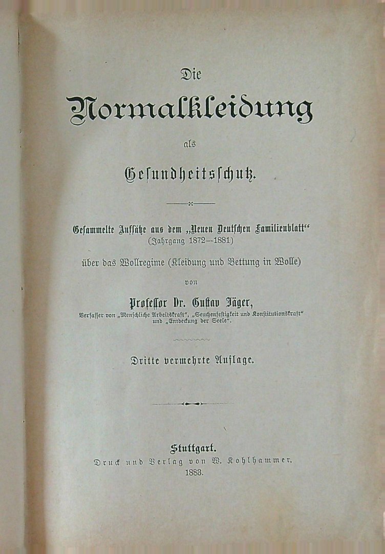 Jäger, Gustav - Die Normalkleidung als Gesundheitsschutz