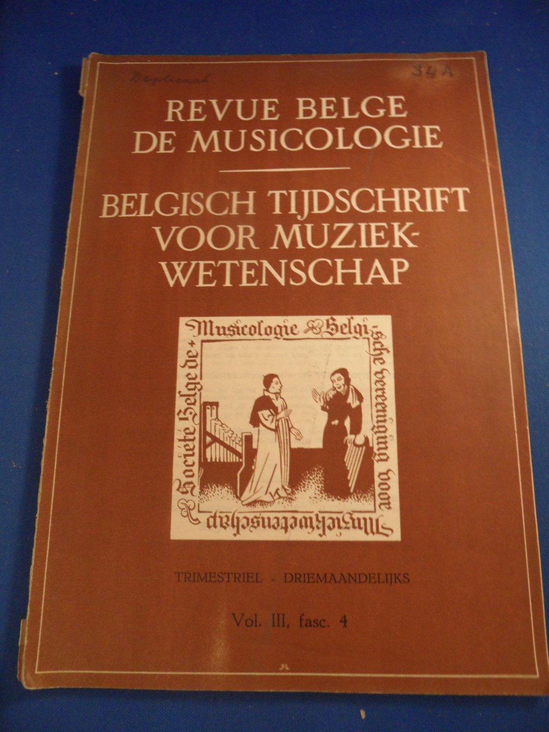 Revue Belge de musicologie - Revue Belge de musicologie. Belgisch tijdschrift voor muziekwetenschap, Vol. III fasc. 4