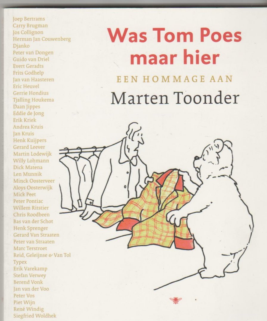  - Was Tom Poes maar hier,een hommage aan Marten Toonder