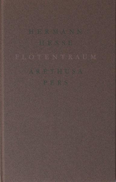 Hesse, Hermann. - Flötentraum.
