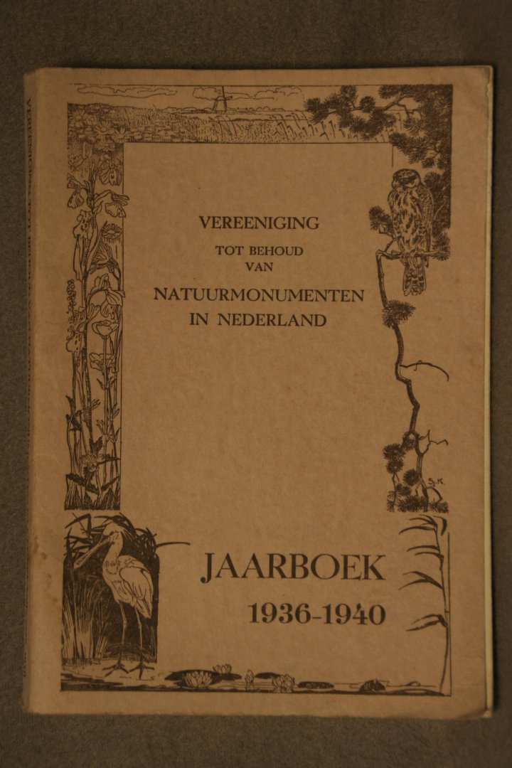Tienhoven, Mr. P. G. van (bestuur) - Jaarboek der Vereeniging tot behoud van Natuurmonumenten in Nederland 1936-1940. Diverse kranteknipsels uit 1941 en 1942