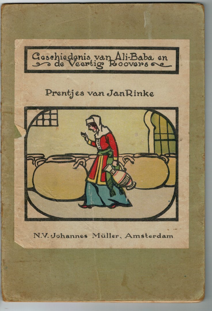 Rinke, Jan - Geschiedenis van Ali-Baba en de veertig roovers / prentjes [en omslag] van Jan Rinke