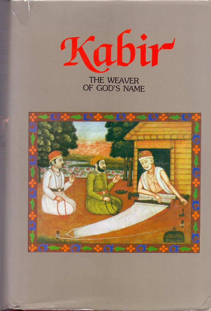 Sethi, V.K. (ds1312) - Kabir. The Weaver of God's Name