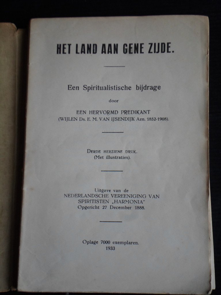 IJsendijk, E.M.van - Het land aan gene zijde, spiritualistische bijdrage