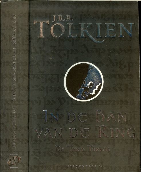 Tolkien, J.R.R. Vertaald door Max Schchart - In de ban van de ring II .. De Twee Torens