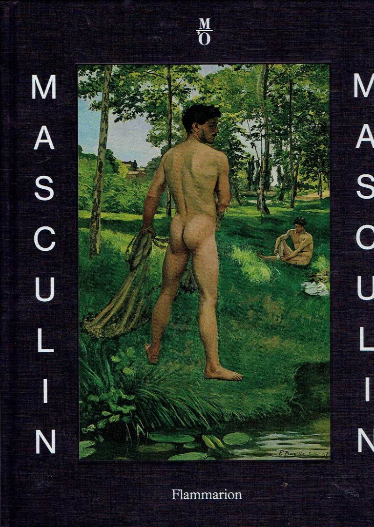 COGEVAL, Guy - Masculin Masculin - L'homme nu dans l'art de 1800 à nos jours.