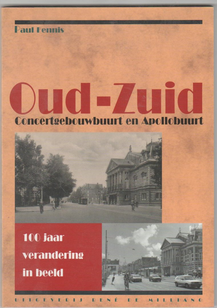 Fennis,Paul - Oud-Zuid concertgebouwbuurt en Apollobuurt