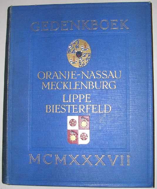 Gedenkboek - Gedenkboek Oranje-Nassau-Mecklenburg Lippe-Biesterfeld.