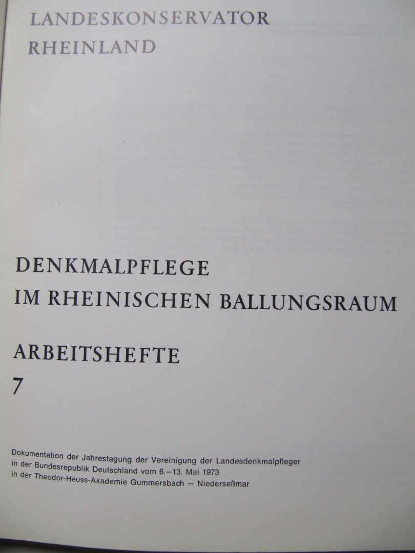 J. Kirschbauw - Denkmalpflege im Rheinischen Ballungsraum - Arbeitshefte 7
