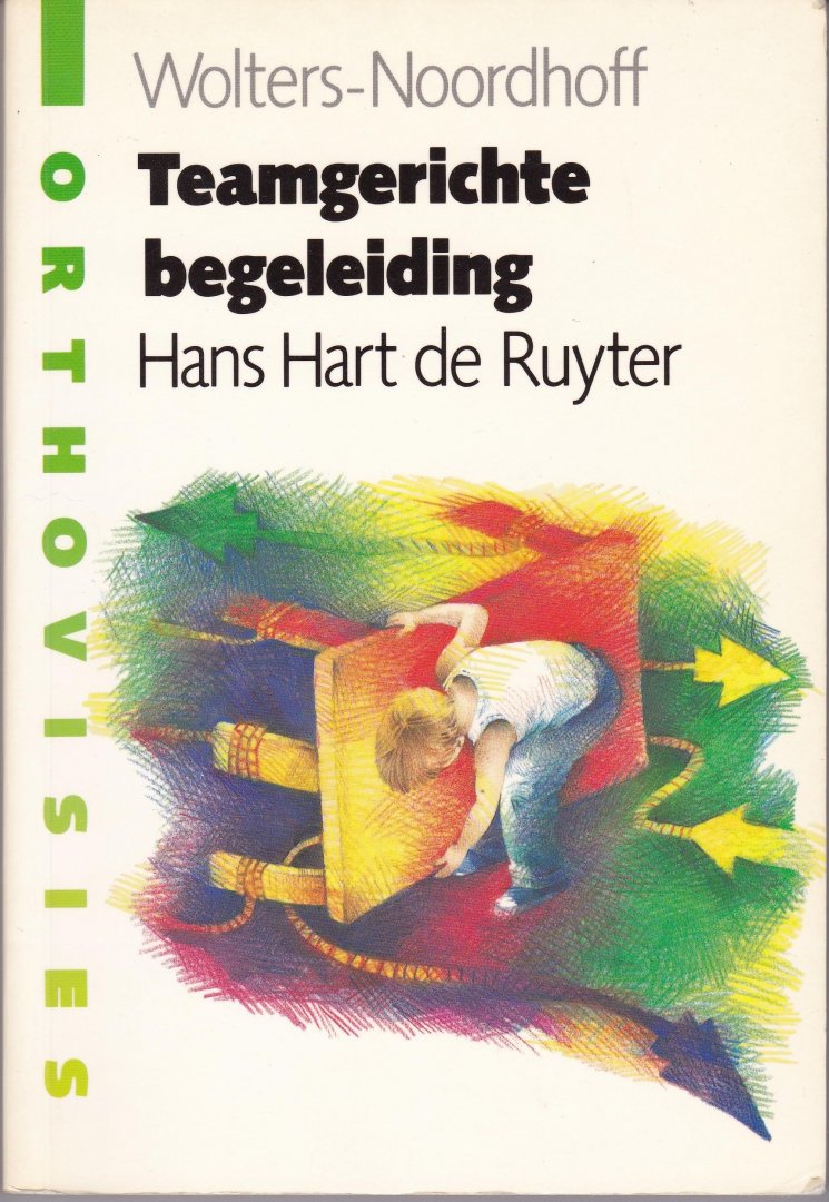 Ruyter, Hans Hart de - Teamgerichte begeleiding