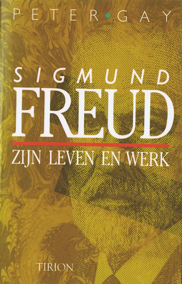 Gay, Peter - Sigmund Freud - Leven en werk - Paperback - 718 pag