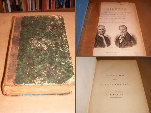 F. Kaiser - E.M. Beima - Beschouwingen van den Sterrenhemel - Natuurkundige beschrijving van onzen aardbol. Deel 1 Volmaaktheden van den Schepper in zijne Schepselen beschouwd, ter verheerlijking van God en tot bevordering van nuttige Natuurkennis. Herzien en op de te...