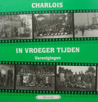 Henk van Eijk - Charlois in vroeger tijden deel 3 (Verenigingen)