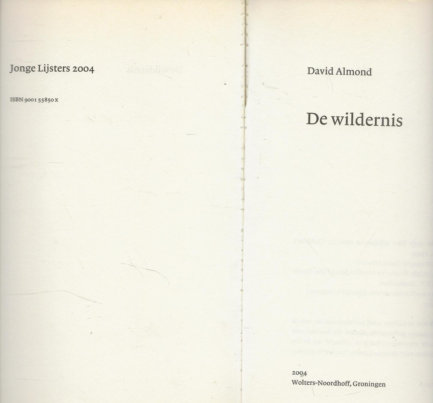 Almond, David Translation Copyright  2000 by Anneleies Jorna - De wildernis
