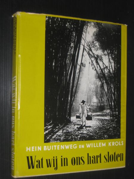 Buitenweg, Hein & Willem Krols - Wat wij in ons hart sloten